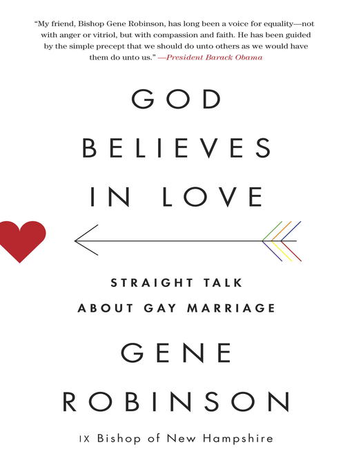 Title details for God Believes in Love by Gene Robinson - Available